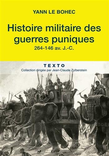 Image de Histoire militaire des guerres puniques : 264-146 av. J.-C.