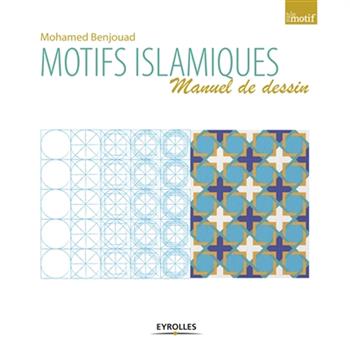 Image de Motifs islamiques : manuel de dessin