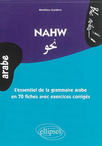 Image de Nahw : l'essentiel de la grammaire arabe en 70 fiches avec exercices corrigés : niveau 2