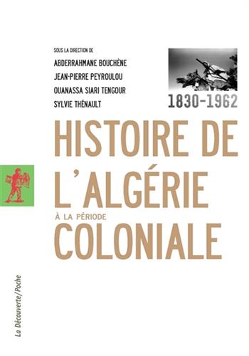 Image de Histoire de l'Algérie à la période coloniale :1830-1962