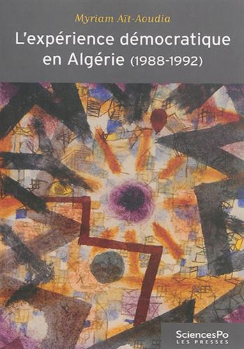 Image de L'expérience démocratique en Algérie (1988-1992)