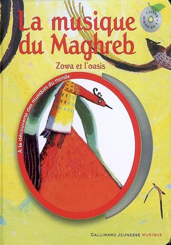 Image de La musique du Maghreb, Zowa et l'oasis