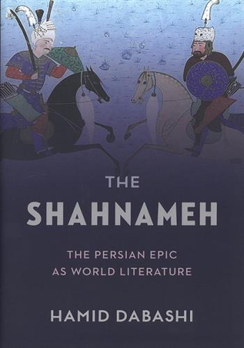 Image de The Shahnameh : The Persian Epic As World Literature