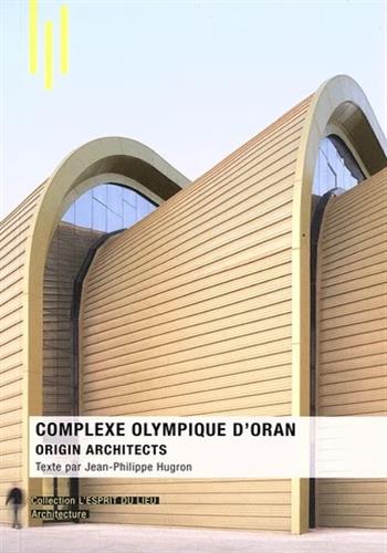 Image de Complexe olympique d'Oran : Origin architects