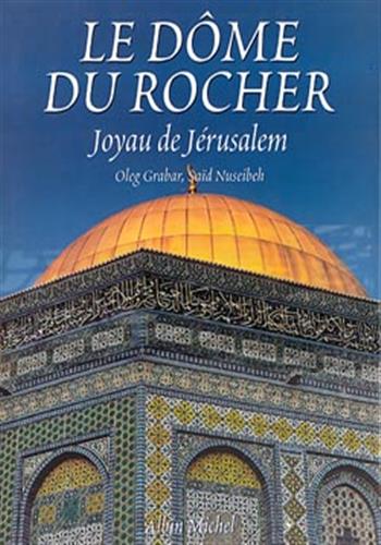 Image de Le dôme du Rocher : joyau de Jérusalem
