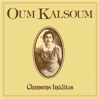 Image de Oum Kalsoum Chansons inédites (Vinyle)