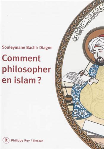 Image de Comment philosopher en islam ?