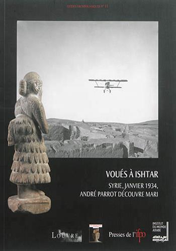 Image de Voués à Ishtar : exposition, Institut du monde arabe, du 23/01/2014 au 4/05/2014