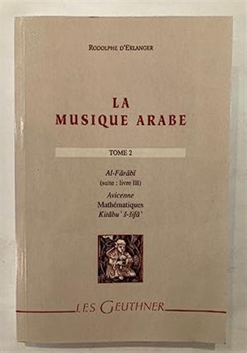 Image de La Musique Arabe : Tome 2 - Al-Fârâbî