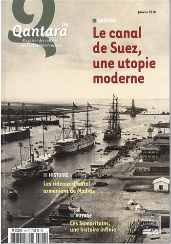 Image de Qantara n° 106 : Le canal de Suez, une utopie moderne