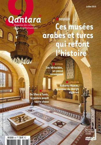 Image de Qantara n° 96 : Ces musées arabes et turcs qui refont l'histoire