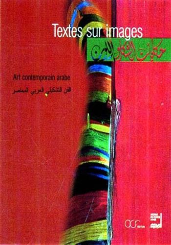 Image de L'art contemporain arabe, textes sur images