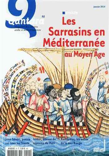 Image de Qantara n° 90 : Les Sarrasins en Méditerranée, au moyen âge