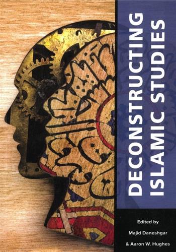 Image de Deconstructing Islamic Studies