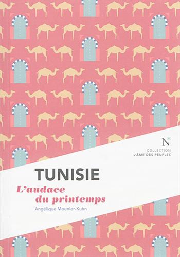 Image de Tunisie : L'audace du printemps