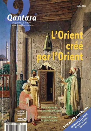 Image de Qantara n° 80 : L'Orient crée par l'Orient (+1CD)
