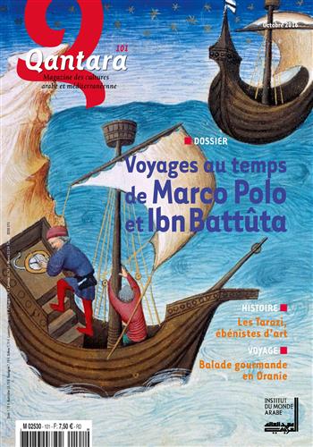 Image de Qantara n° 101 : Voyages au temps de Marco Polo et d'Ibn Battûta
