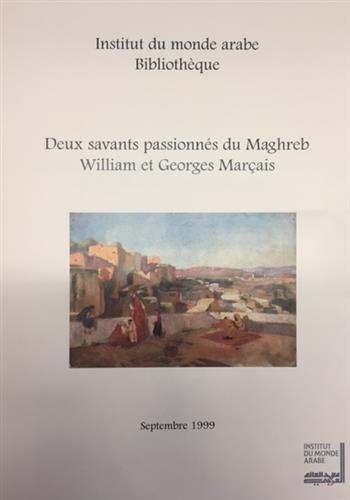 Image de Deux savants passionés du Maghreb : William et Georges Marçais