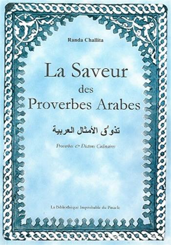 Image de La Saveur des proverbes arabes : Proverbes et dictons culinaires