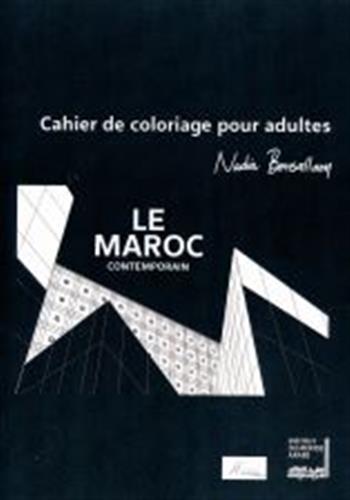 Image de Le Maroc contemporain : cahier de coloriage pour adultes