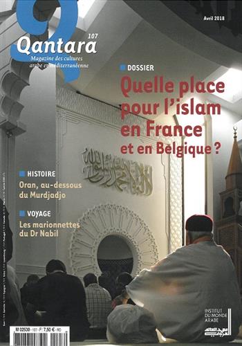 Image de Qantara n° 107 : Quelle place pour l'islam en France et en Belgique ?