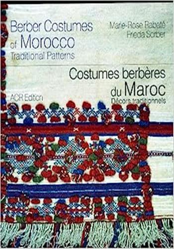 Image de Costumes berbères du Maroc : décors traditionnels (bilingue français-anglais)