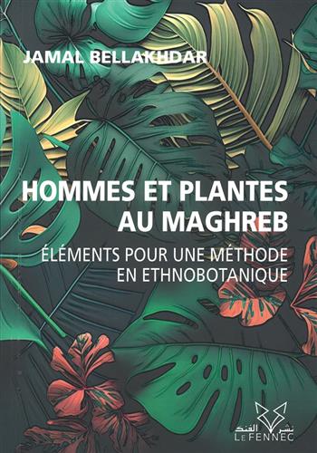 Image de Hommes et plantes au Maghreb