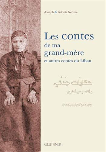 Image de Les contes de ma grand-mère et autres contes du Liban