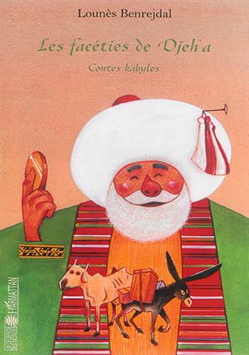 Image de Les facéties de Djeh'a : contes kabyles